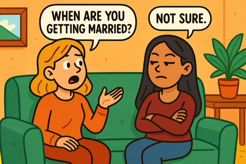 Short & Cold Replies to “When Are You Getting Married?” Short & Cold Replies to “When Are You Getting Married?”