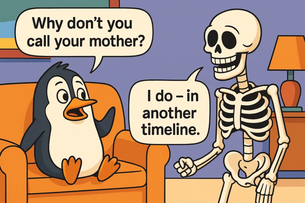 Short & Cold Replies to “Why Don’t You Call Your Mother”