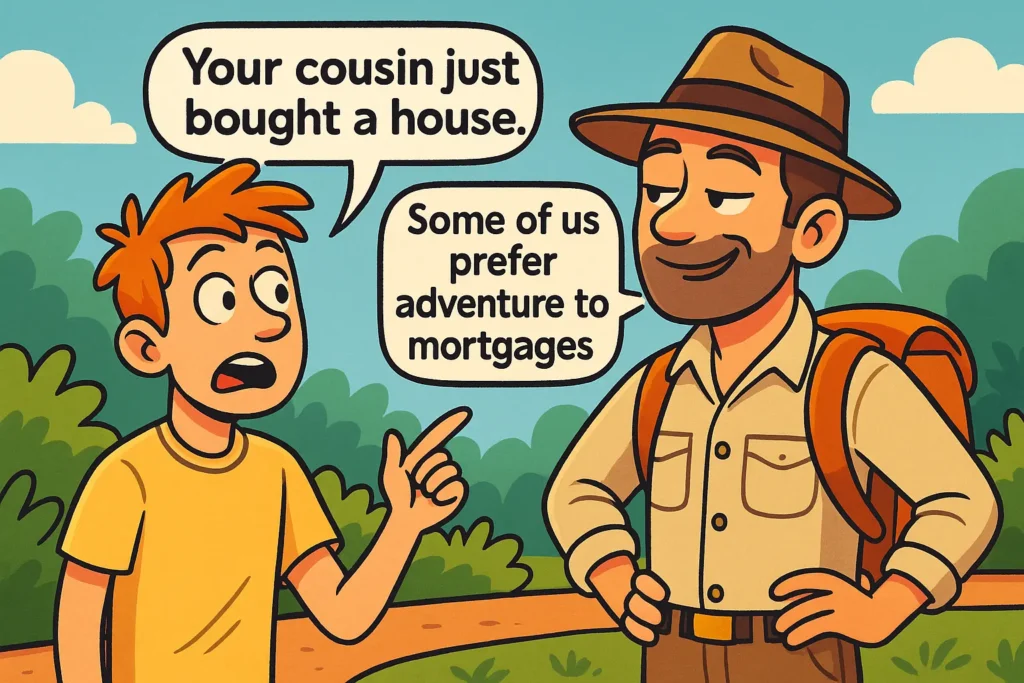 Smart & Witty Replies to “Your Cousin Just Bought a House”